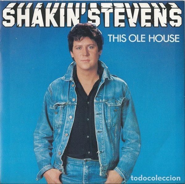 Dischi in vinile: Shakin' Stevens &ndash; This Ole House (Vinyl, Epic EPC 9555)