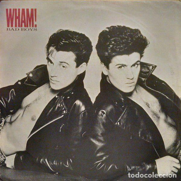 Discos de vinilo: Wham! &ndash; Bad Boys (Vinyl, Innervision Records A3143)