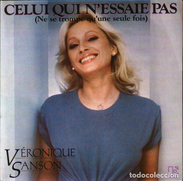 Vinyl-Schallplatten: V&eacute;ronique Sanson &ndash; Celui Qui N'essaie Pas (Ne Se Trompe Qu'une Seule Fois) (Vinyl, Elektra 12 401)