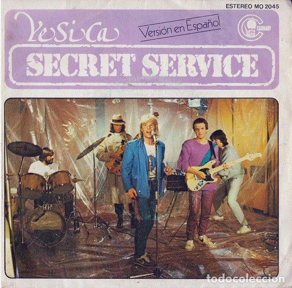 Discos de vinil: Secret Service &ndash; Ye Si Ca (Versi&oacute;n En Espa&ntilde;ol) (Vinyl, Carnaby MO 2045)