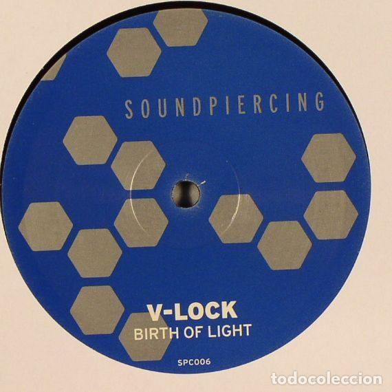 Discos de vinil: V-Lock &ndash; Birth Of Light (Vinyl, Soundpiercing SPC006)