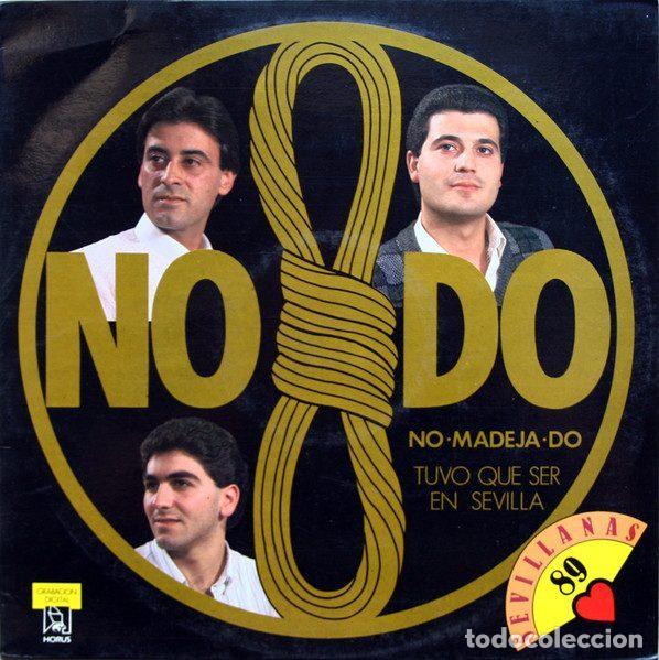 Discos de vinil: No-Madeja-Do &ndash; Tuvo Que Ser En Sevilla (Vinyl, Horus 60.017)