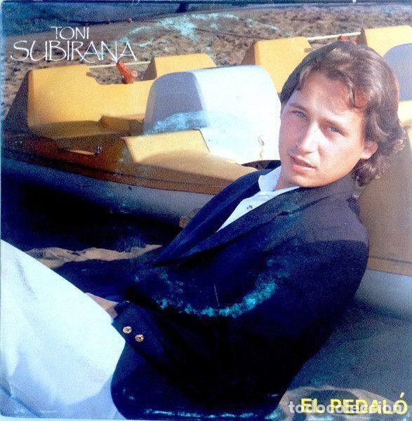Disques de vinyle: Toni Subirana &ndash; El Pedal&oacute; (Vinyl, Justine C-165)