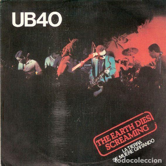 Dischi in vinile: UB40 &ndash; The Earth Dies Screaming = La Tierra Se Muere Gritando (Vinyl, Graduate Records 02.2630/5)