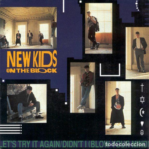 Dischi in vinile: New Kids On The Block &ndash; Let's Try It Again / Didn't I (Blow Your Mind) (Vinyl, CBS 656345 7)