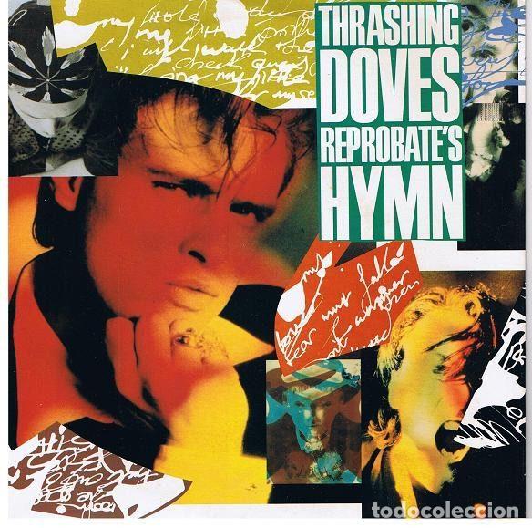 Vinyl records: Thrashing Doves &ndash; Reprobate's Hymn (Vinyl, A&M Records AM 479)
