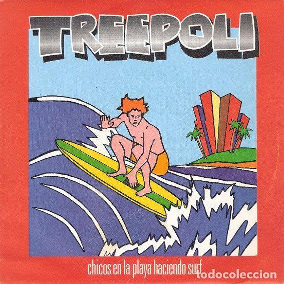 Dischi in vinile: Treepoli &ndash; Chicos En La Playa Haciendo Surf (Vinyl, Aspa Records ASPA 0028)