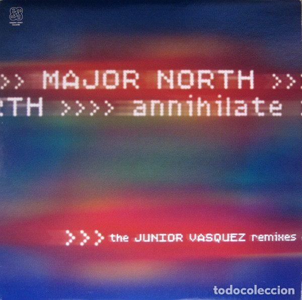 Discos de vinil: Major North &ndash; Annihilate (The Junior Vasquez Remixes) (Vinyl, Empire State Records es 051)