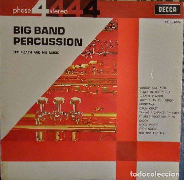 Discos de vinil: Ted Heath And His Music = Ted Heath Et Sa Grande Formation &ndash; Big Band Percussion (Vinyl, Decca...