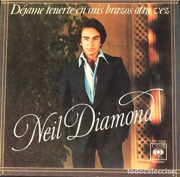 Vinyl records: Neil Diamond &ndash; D&eacute;jame Tenerte En Mis Brazos Otra Vez (Vinyl, CBS CBS 6207)