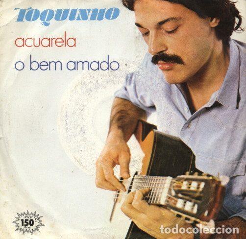 Discos de vinilo: Toquinho &ndash; Acuarela / O Bem Amado (Vinyl, CGD B-105868)