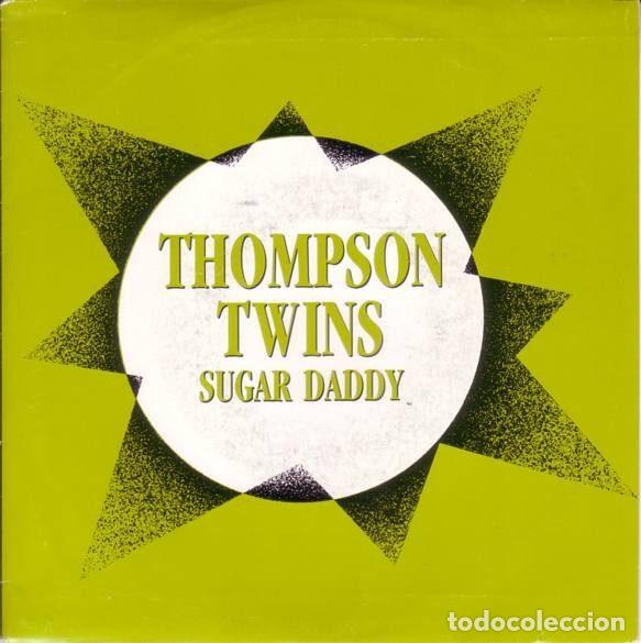 Discos de vinilo: Thompson Twins &ndash; Sugar Daddy (Vinyl, Warner Bros. Records 1.141)