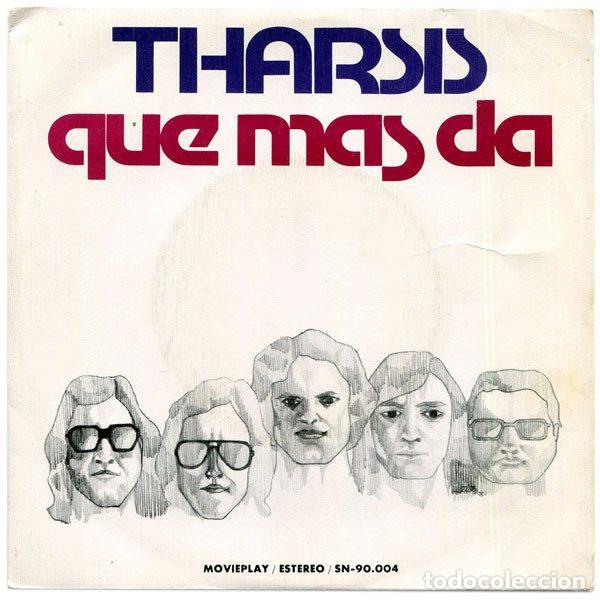 Discos de vinilo: Tharsis &ndash; Que Mas Da / Perro Callejero (Vinyl, Movieplay SN-90.004)