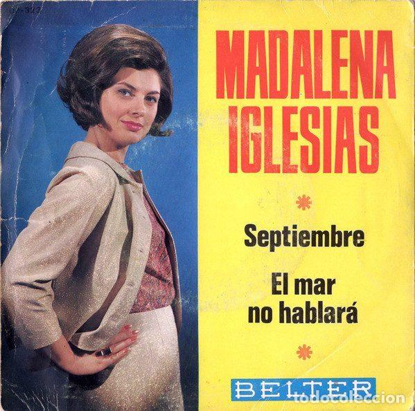 Discos de vinilo: Madalena Iglesias &ndash; Septiembre / El Mar No Hablar&aacute; (Vinyl, Belter 07-323)