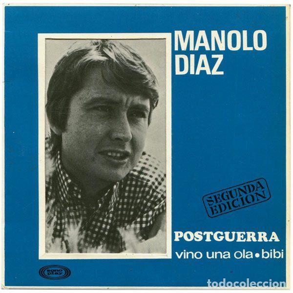 Discos de vinil: Manolo Diaz &ndash; Postguerra / Vino Una Ola / Bibi (Vinyl, Sonoplay SBP-10.058)