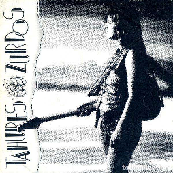 Vinyl records: Tahures Zurdos &ndash; El Chico De La Mirada Asustadiza / Nada Que Decir (Vinyl, Oihuka OS - 174)