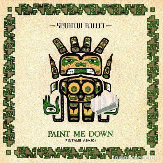 Discos de vinil: Spandau Ballet &ndash; Paint Me Down = P&iacute;ntame Abajo (Vinyl, Chrysalis CHS-2560)
