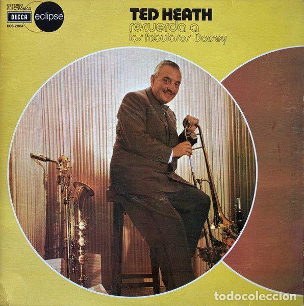 Discos de vinilo: Ted Heath &ndash; Recuerda A Los Fabulosos Dorsey (Vinyl, Decca ECS 2004)