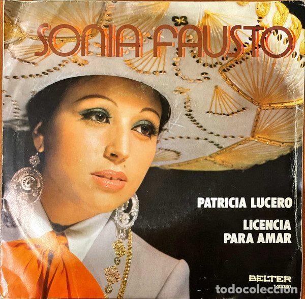 Disques de vinyle: Sonia Fausto &ndash; Patricia Lucero / Licencia Para Amar (Vinyl, Belter 1-10.080)