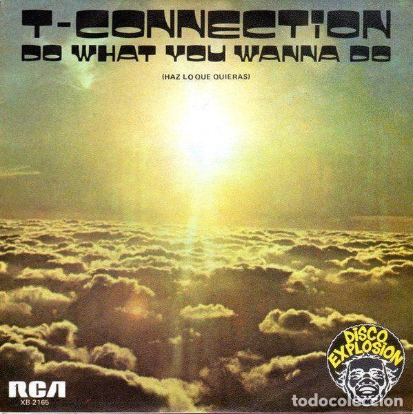 Disques de vinyle: T-Connection &ndash; Do What You Wanna Do = Haz Lo Que Quieras (Vinyl, RCA Victor XB-2165)