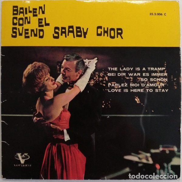 Discos de vinil: Svend Saaby-Chor &ndash; Bailen Con El Svend Saaby Chor (Vinyl, Vergara 35.2.006 C)