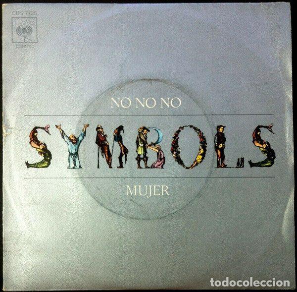 Vinyl records: The Symbols &ndash; No No No / Mujer (Vinyl, CBS CBS 7725)