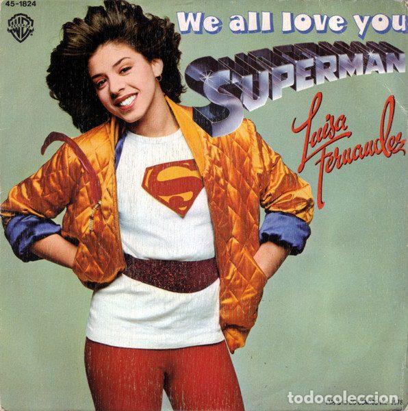 Disques de vinyle: Luisa Fernandez &ndash; We All Love You Superman (Vinyl, Warner Bros. Records 45-1824)