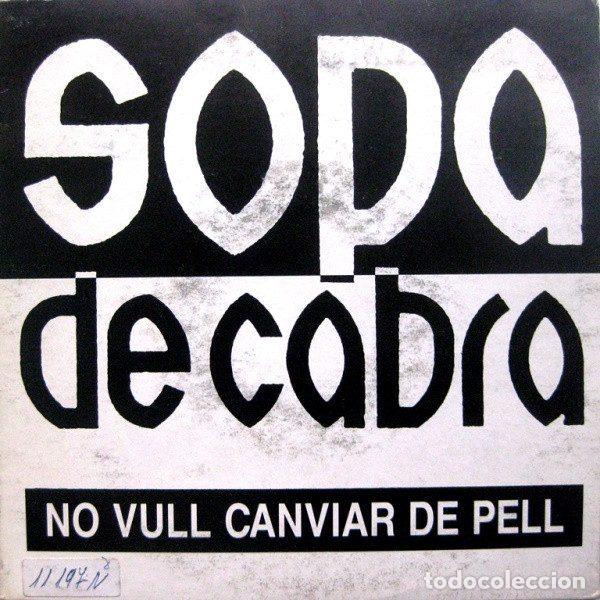 Discos de vinilo: Sopa De Cabra &ndash; No Vull Canviar De Pell (Vinyl, Salseta Discos S-31024-A)