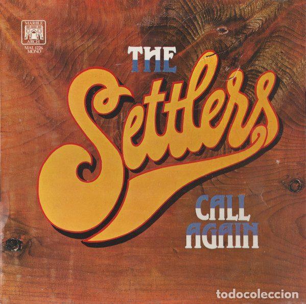 Dischi in vinile: The Settlers &ndash; Call Again (Vinyl, Marble Arch MAL 1226)