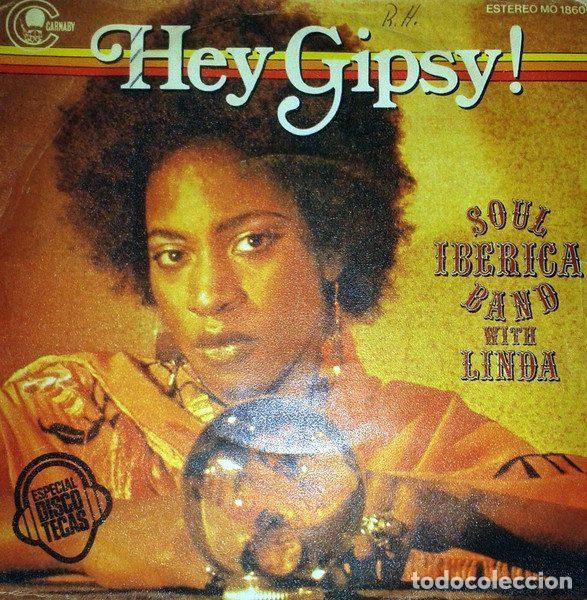 Disques de vinyle: Soul Iberica Band With Linda &ndash; Hey Gipsy! (Vinyl, Carnaby MO 1860)