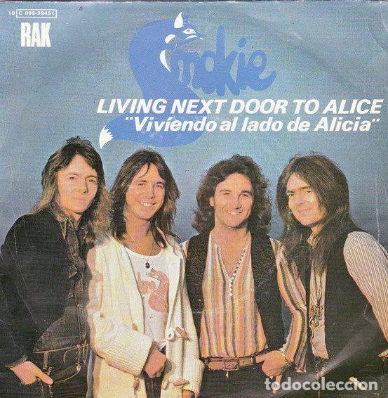 Discos de vinilo: Smokie &ndash; Living Next Door To Alice = Viv&iacute;endo Al Lado De Alicia (Vinyl, RAK 10C006-98.451)
