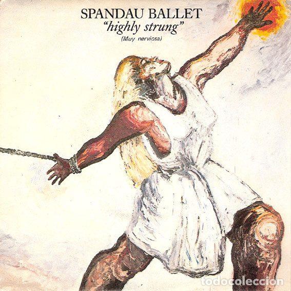 Vinyl records: Spandau Ballet &ndash; Highly Strung = Muy Nerviosa (Vinyl, Chrysalis CHS-2830)