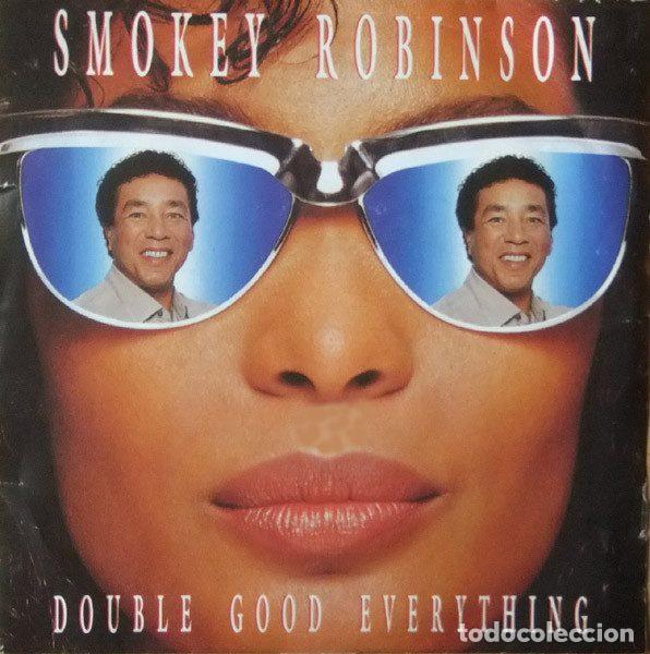 Discos de vinil: Smokey Robinson &ndash; Double Good Everything (Vinyl, SBK Records 006-20 4612 7)