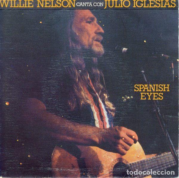 Vinyl-Schallplatten: Willie Nelson With Julio Iglesias &ndash; Spanish Eyes (Vinyl, CBS CBS 653045-7)