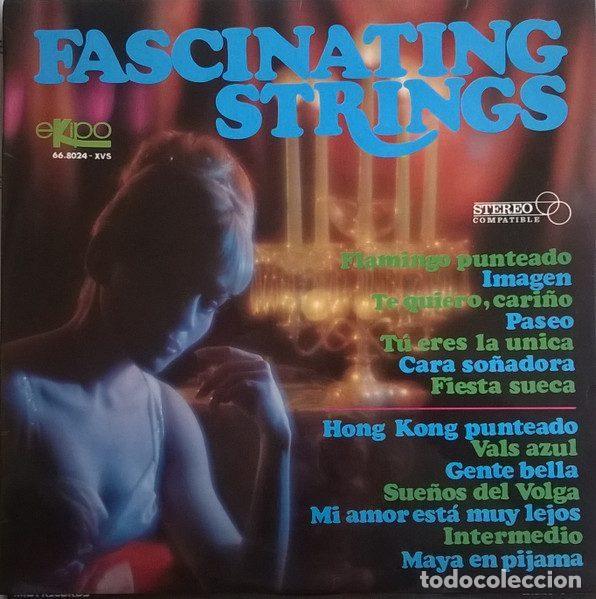 Dischi in vinile: Gran Orquesta De Cuerda De Willy Bestgen &ndash; Fascinating Strings (Vinyl, EKIPO 66.8024 XVS)