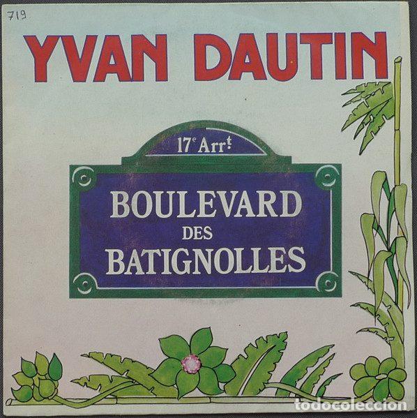 Discos de vinilo: Yvan Dautin &ndash; Boulevard Des Batignolles (Vinyl, Disc'Az AZ/1 928)