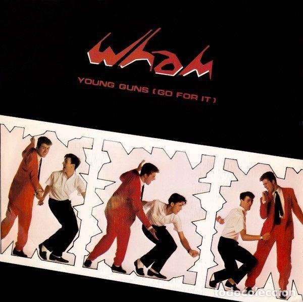 Discos de vinilo: Wham &ndash; Young Guns (Go For It) (Vinyl, Epic IVL A 2766)