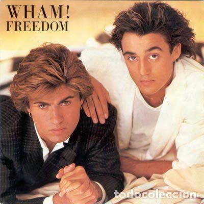 Discos de vinil: Wham! &ndash; Freedom (Vinyl, Epic EPC A-4743)