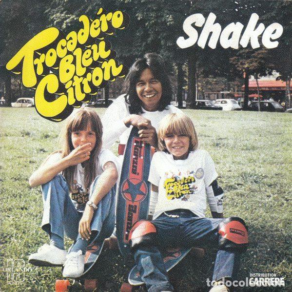 Discos de vinil: Shake &ndash; Trocadero Bleu Citron (Vinyl, Orlando International Shows 49.418)
