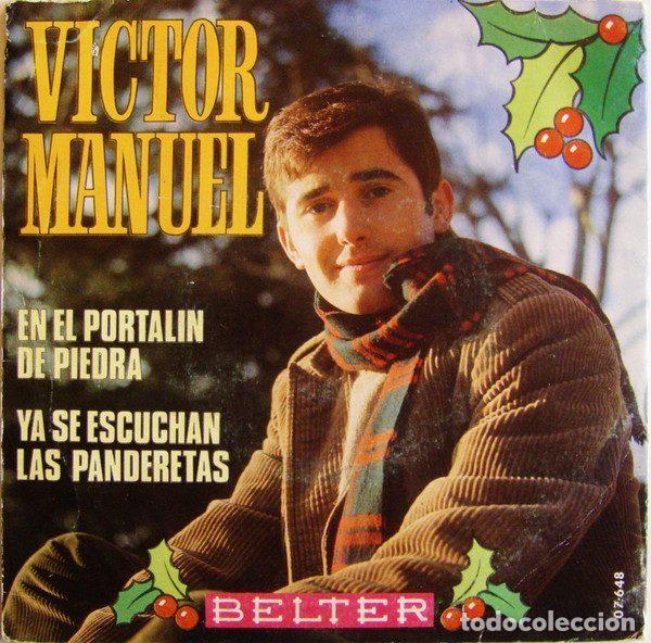 Vinyl-Schallplatten: V&iacute;ctor Manuel &ndash; En El Portalin De Piedra / Ya Se Escuchan Las Panderetas (Vinyl, Belter 07-648)