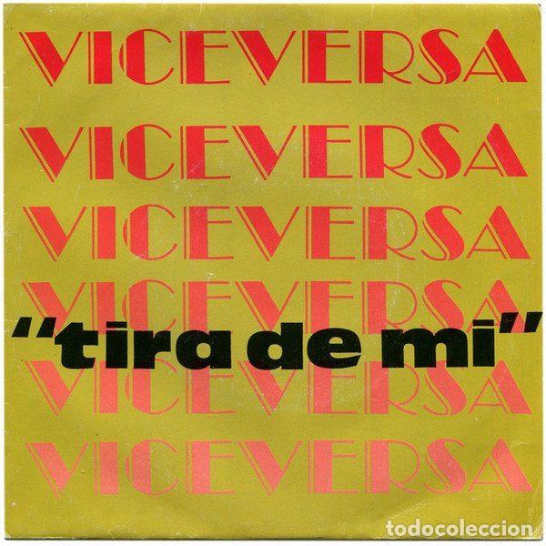Disques de vinyle: Viceversa &ndash; Tira De Mi (Vinyl, Virgin A-109 989)