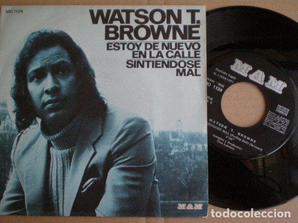 Discos de vinilo: Watson T. Browne &ndash; Estoy De Nuevo En La Calle / Sintiendose Mal (Vinyl, MAM MO 1134)