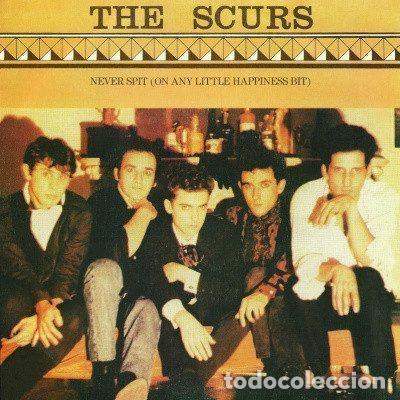 Discos de vinilo: The Scurs &ndash; Never Spit (On Any Little Happiness Bit) (Vinyl, Grabaciones Accidentales GA-164)