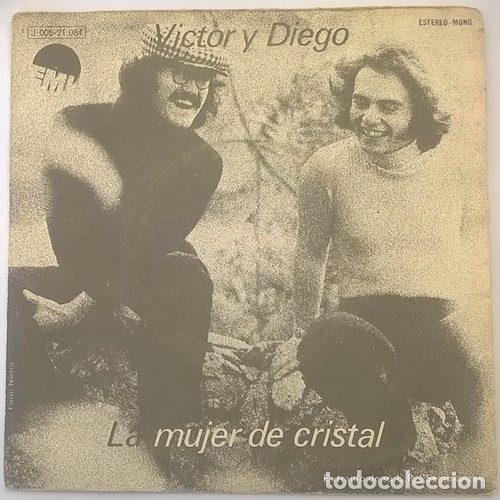 Disques de vinyle: V&iacute;ctor Y Diego &ndash; La Mujer De Cristal (Vinyl, EMI 1 J 006-21.084)