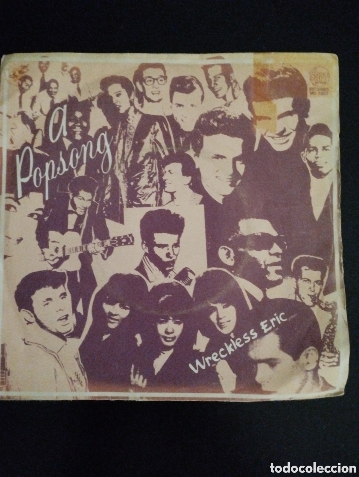Discos de vinilo: Wreckless Eric &ndash; A Popsong. 1980. Espa&ntilde;a. Vinilo, 7&rdquo;, Single, 45 RPM, Promo. Stiff Records &ndash; MO 1937