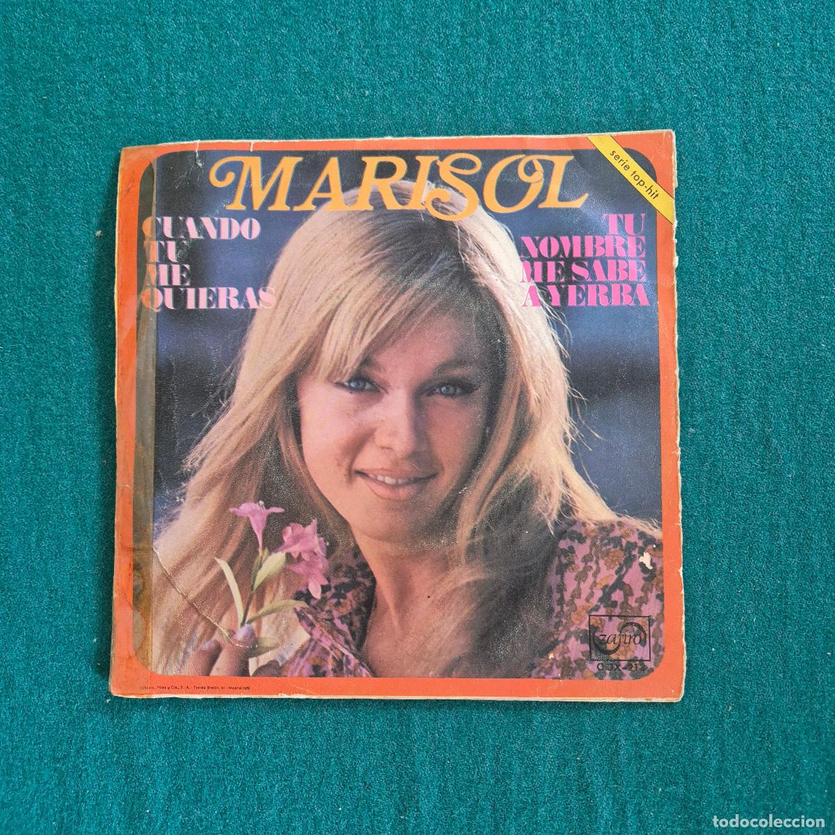 Dischi in vinile: Marisol &ndash; Cuando T&uacute; Me Quieras / Tu Nombre Me Sabe A Yerba