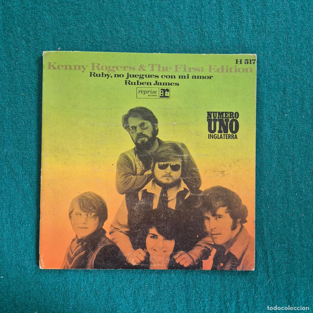 Disques de vinyle: Kenny Rogers & The First Edition &ndash; Ruby, No Juegues Con Mi Amor / Ruben James