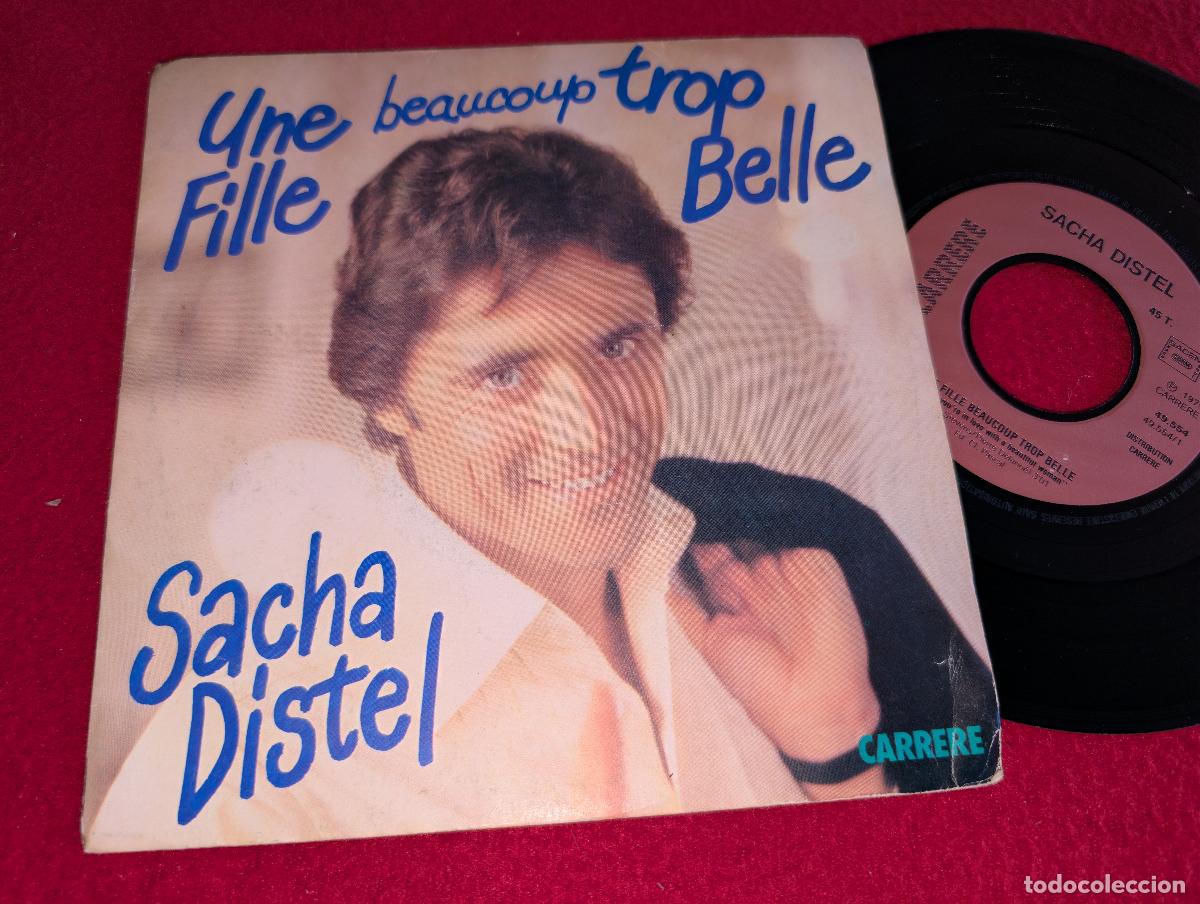 Discos de vinilo: SACHA DISTEL Une fille beaucoup trop belle/Flip flip...flip 7'' SINGLE 1979 Carrere FRANCIA FRANCE