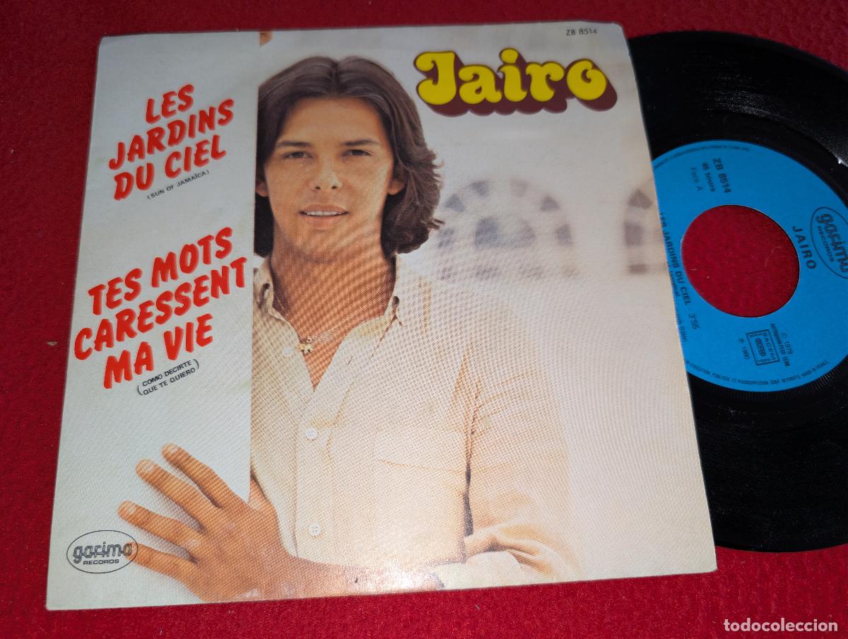 Discos de vinilo: JAIRO Les jardins du ciel/Tes mots caressent ma vie 7'' SINGLE 1980 Garima FRANCE FRANCIA