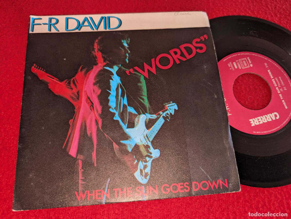 Discos de vinilo: F-R DAVID FR Words/When the sun goes down 7'' SINGLE 1982 Carrere FRANCIA FRANCE